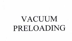 Trademark VACUUM PRELOADING