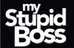 Trademark MY STUPID BOSS