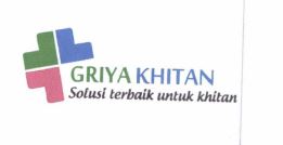 Trademark GRIYA KHITAN SOLUSI TERBAIK UNTUK KHITAN + LOGO