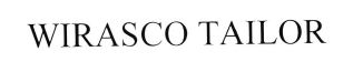 Trademark WIRASCO TAILOR