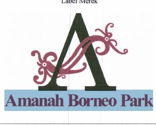 Trademark AMANAH BORNEO PARK + LOGO