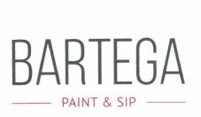 Trademark BARTEGA PAINT & SIP + LOGO