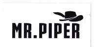 Trademark MR. PIPER + LOGO