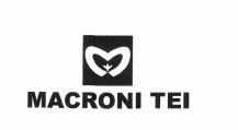 Trademark MACRONI TEI + LOGO