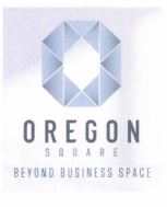 Trademark OREGON SQUARE BEYOND BUSINESS SPACE + LOGO