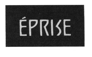 Trademark ÉPRISE + LOGO