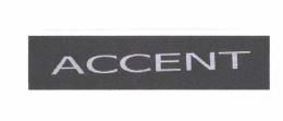 Trademark ACCENT + LOGO