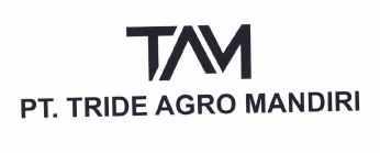 Trademark TAM PT. TRIDE AGRO MANDIRI + LOGO