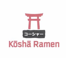 Trademark KōSHĀ RAMEN + KARAKTER HURUF NON LATIN + LOGO