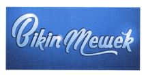 Trademark BIKIN MEWEK + LOGO