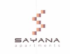 Trademark SAYANA APARTEMENTS + LOGO