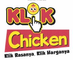 Trademark KLIK CHICKEN - KLIK RASANYA, KLIK HARGANYA + LUKISAN