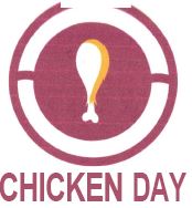 Trademark CHICKEN DAY + LOGO