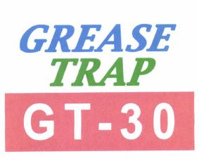 Trademark GREASE TRAP GT - 30 + LOGO