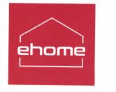 Trademark EHOME + LOGO