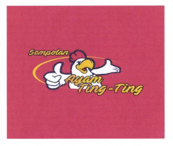 Trademark SEMPOLAN AYAM TING-TING + LUKISAN