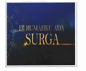 Trademark DI RUMAHKU ADA SURGA