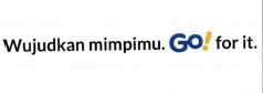 Trademark Wujudkan Mimpimu Go! For It + Logo