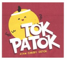 Trademark TOK PATOK AYAM CHRISPY GETOK + LOGO