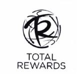 Trademark TOTAL REWARDS with TR Design