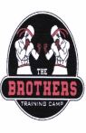 Trademark THE BROTHERS TRAINING CAMP