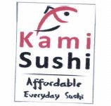 Trademark KAMI SUSHI affordable everyday sushi