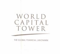 Trademark WORLD CAPITAL TOWER, THE GLOBAL FINANCIAL LANDMARK