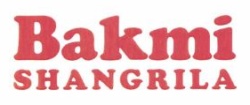 Trademark BAKMI SHANGRILA