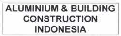 Trademark ALUMINIUM & BUILDING CONSTRUCTION INDONESIA