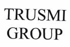 Trademark TRUSMI GROUP