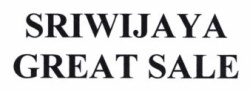 Trademark SRIWIJAYA GREAT SALE