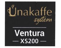 Trademark UNAKAFFE SYSTEM VENTURA XS200 + LOGO