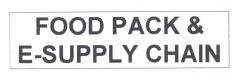 Trademark FOOD PACK & E-SUPPLY CHAIN