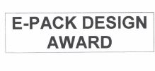 Trademark E-PACK DESIGN AWARD