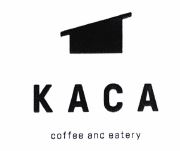 Trademark KACA COFFEE AND EATERY