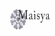 Trademark MAISYA+LOGO