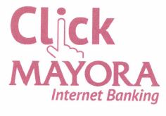 Trademark CLICK MAYORA Internet Banking