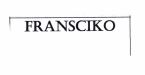 Trademark Fransciko