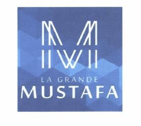 Trademark LA GRANDE MUSTAFA + LOGO