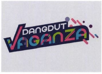 Trademark Dangdut Vaganza (Merek kata + lukisan/logo)