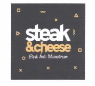 Trademark STEAK & CHEESE