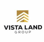 Trademark VISTA LAND GROUP