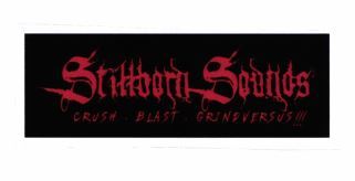 Trademark STILLBORN SOUNDS - Crush Blast Grindversus + Logo/Lukisan