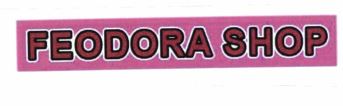 Trademark FEODORA SHOP