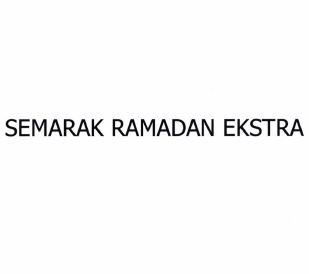 Trademark SEMARAK RAMADAN EKSTRA