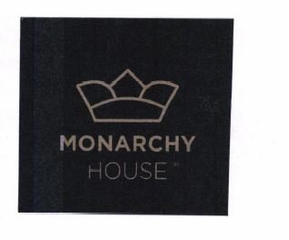 Trademark MONARCHY HOUSE