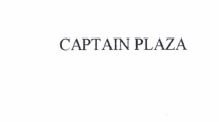 Trademark CAPTAIN PLAZA