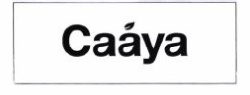 Trademark Caaya