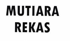 Trademark MUTIARA REKAS