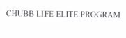 Trademark CHUBB LIFE ELITE PROGRAM